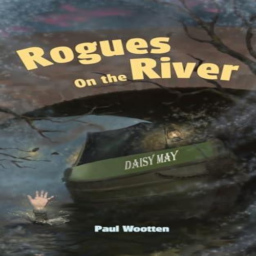 Rogues the river paul - rogues, on